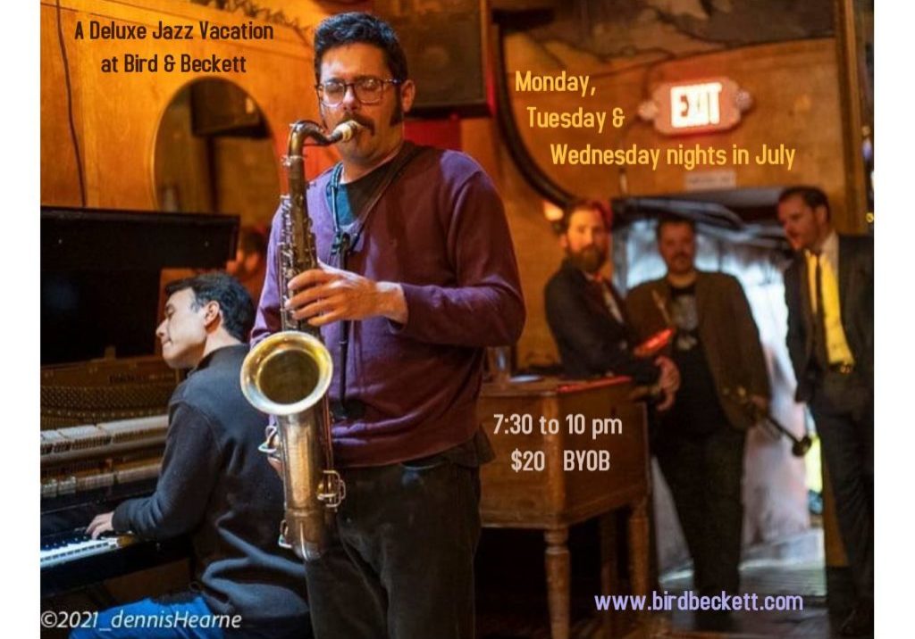 Deluxe Jazz at Bird Beckett - July 2021 Deluxe Jazz at Bird Beckett - July 2021
