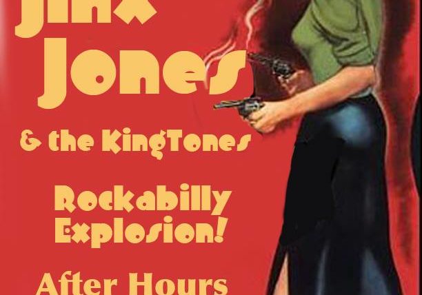 Jinx Jones and the King Tones Rockabilly Explosion