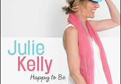 Julie Kelly - happy to be Julie Kelly - happy to be