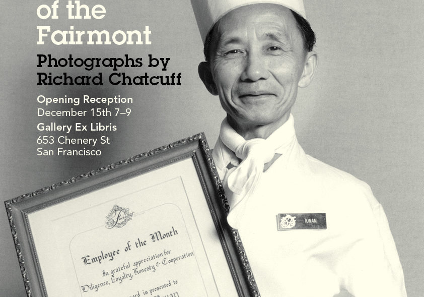 richard_chatcuff_poster Faces of the Fairmont: Photographs by Richard Chatcuff